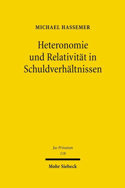 Produktbild: Heteronomie und Relativit&auml;t in Schuldverh&auml;ltnissen