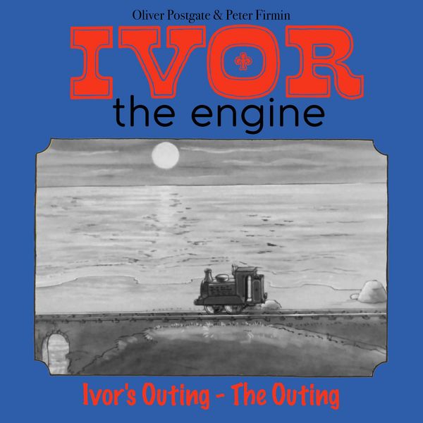 Produktbild: Ivor the Engine - Original Black & White Stories (1959&ndash;1962)