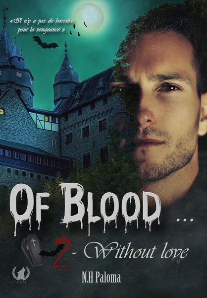 Produktbild: Of blood... Without love - Tome 2