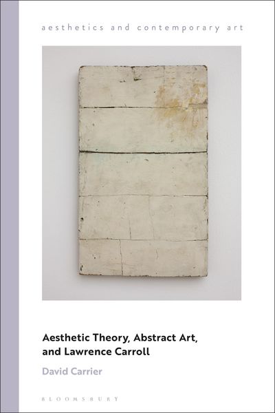 Produktbild: Aesthetic Theory, Abstract Art, and Lawrence Carroll