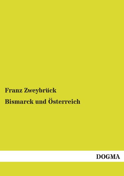 Produktbild: Bismarck und &Ouml;sterreich