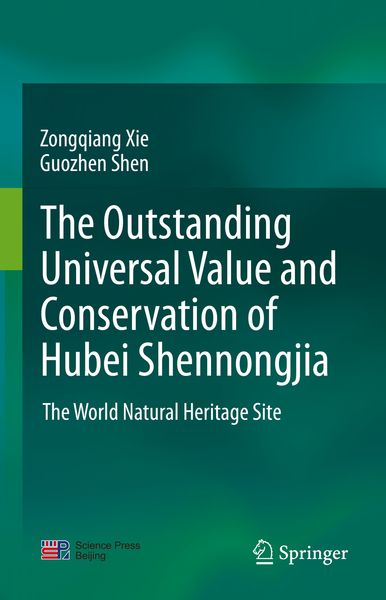 Produktbild: The outstanding universal value and conservation of Hubei Shennongjia