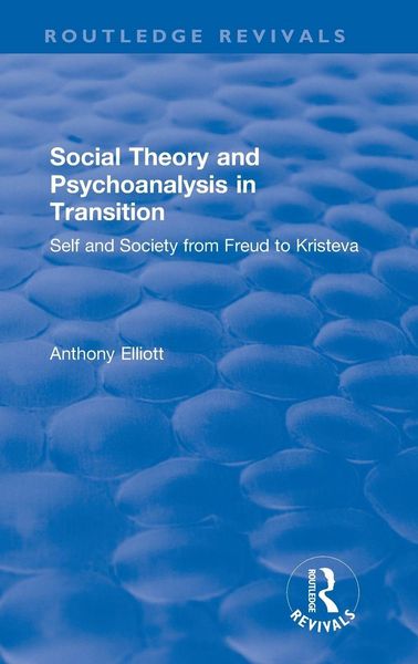 Produktbild: Social Theory and Psychoanalysis in Transition
