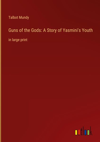 Produktbild: Guns of the Gods: A Story of Yasmini's Youth
