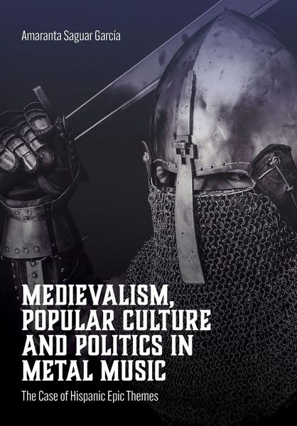 Produktbild: Medievalism, Popular Culture and Politics in Metal Music