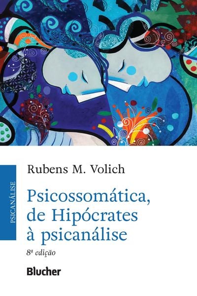 Produktbild: Psicossom&aacute;tica, de Hip&oacute;crates &agrave; psican&aacute;lise