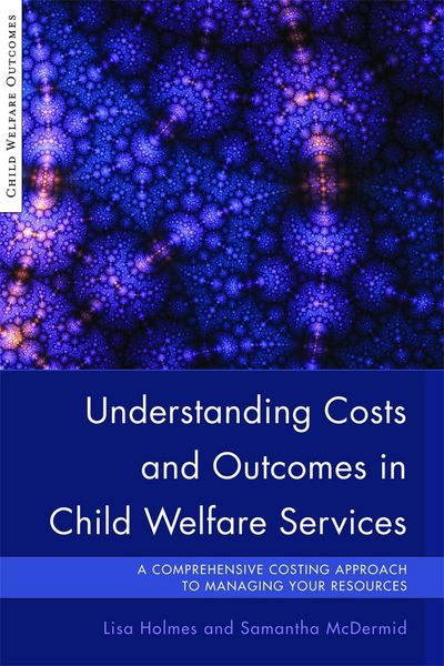 Produktbild: Understanding Costs and Outcomes in Child Welfare Services