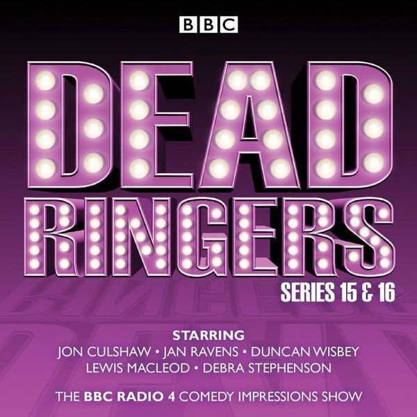 Produktbild: Dead Ringers: Series 15: The BBC Radio 4 Impressions Show
