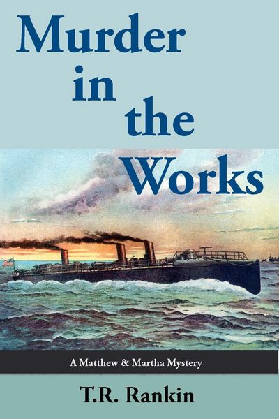 Produktbild: Murder in the Works (Matthew and Martha Mysteries, #3)