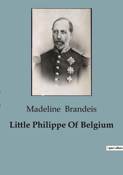 Produktbild: Little Philippe Of Belgium