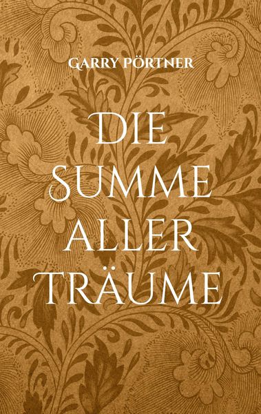 Produktbild: Die Summe aller Tr&auml;ume