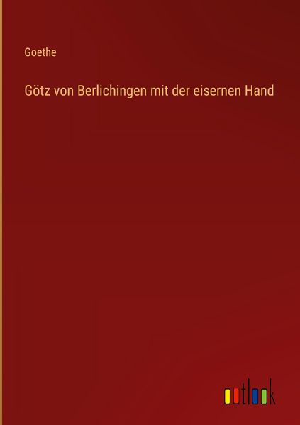 Produktbild: G&ouml;tz von Berlichingen mit der eisernen Hand