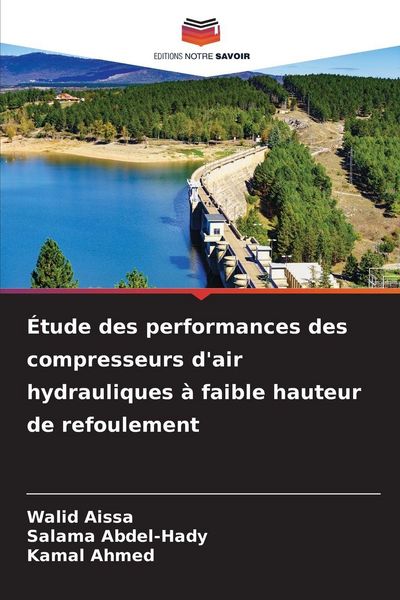 Produktbild: &Eacute;tude des performances des compresseurs d'air hydrauliques &agrave; faible hauteur de refoulement