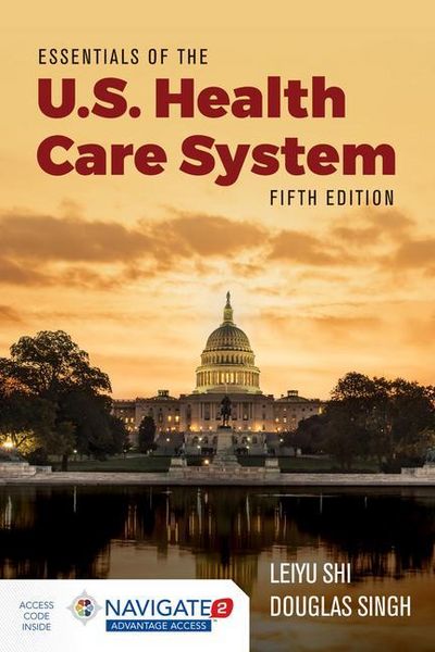 Produktbild: Essentials of the U.S. Health Care System with Advantage Access and the Navigate 2 Scenario for Health Care Delivery