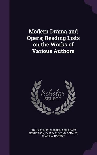 Produktbild: Modern Drama and Opera; Reading Lists on the Works of Various Authors
