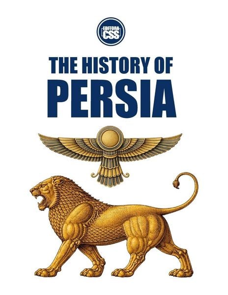 Produktbild: THE HISTORY OF PERSIA - From Cyrus the Great to the Islamic Republic