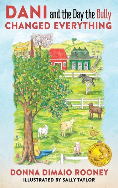 Produktbild: DANI and The Day the Bully Changed Everything (Mom's Choice Awards Gold Winner!)