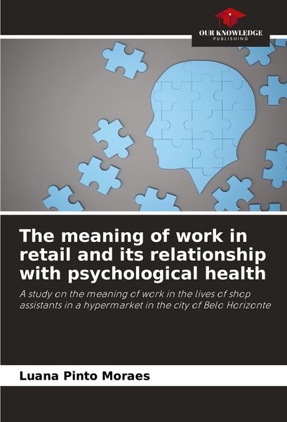 Produktbild: The meaning of work in retail and its relationship with psychological health