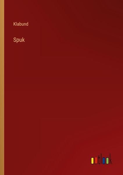 Spuk, Taschenbuch von Klabund, Outlook, 9783368482084