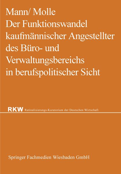 Produktbild: Der Funktionswandel kaufm&auml;nnischer Angestellter des B&uuml;ro- und Verwaltungsbereichs in berufspolitischer Sicht