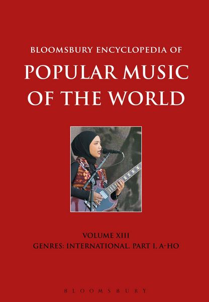 Produktbild: Bloomsbury Encyclopedia of Popular Music of the World, Volume 13