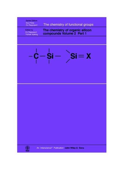 Produktbild: The Chemistry of Organic Silicon Compounds, Volume 2, Parts 1, 2, and 3 (3 Part Set)