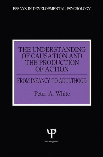 Produktbild: The Understanding of Causation and the Production of Action