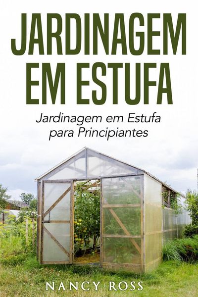 Produktbild: Jardinagem em Estufa | Jardinagem em Estufa para Principiantes