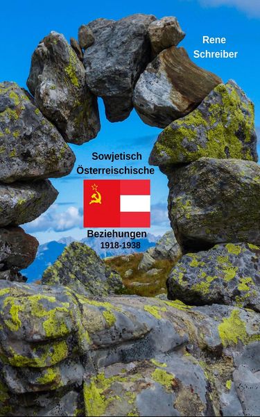 Produktbild: &Ouml;sterreichs Beziehungen zur UdSSR zwischen 1918 bis 1938