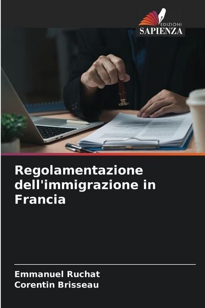 Produktbild: Regolamentazione dell'immigrazione in Francia