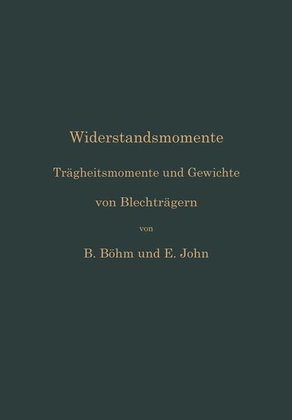 Widerstandsmomente, Taschenbuch von Bruno Böhm , Ernst John, Springer Berlin, 9783662406854