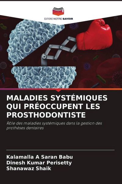 Produktbild: Maladies Syst&eacute;miques Qui Pr&eacute;occupent Les Prosthodontiste