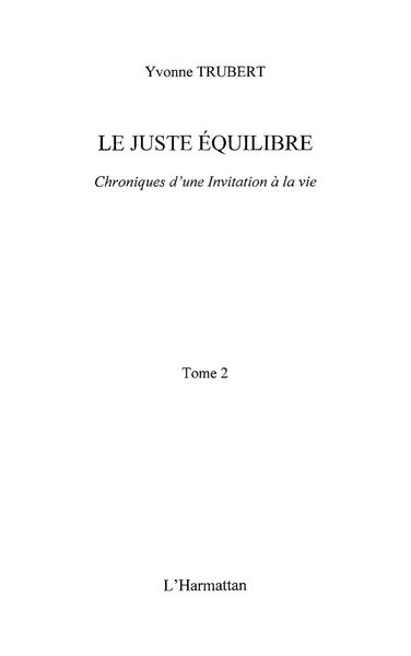 Produktbild: Juste equilibre Le-Chroniquesd'une invi