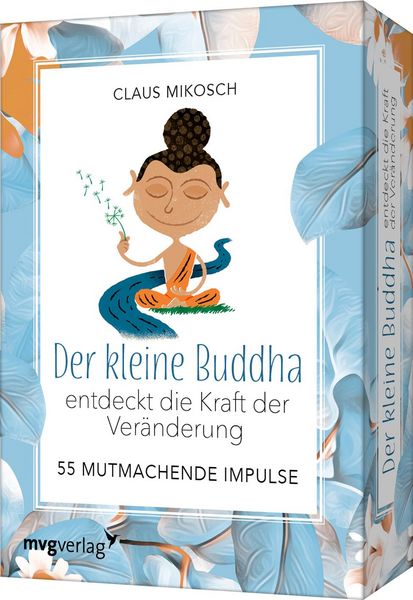 Produktbild: Der kleine Buddha entdeckt die Kraft der Ver&auml;nderung - 55 mutmachende Impulse