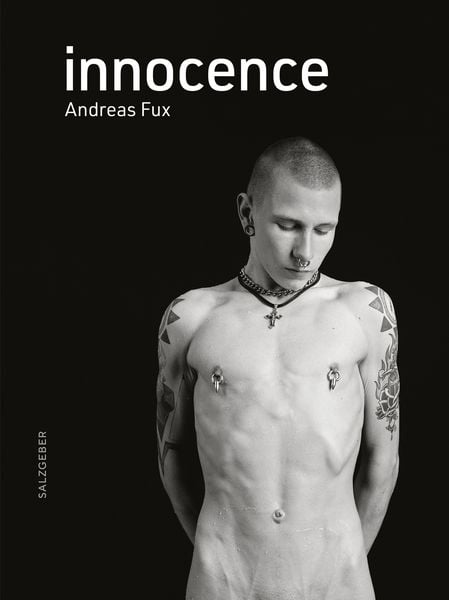 Innocence, Gebundene Ausgabe von Andreas Fux, Salzgeber, Salzgeber Buchverlage GmbH, 978-3-95985-639-3