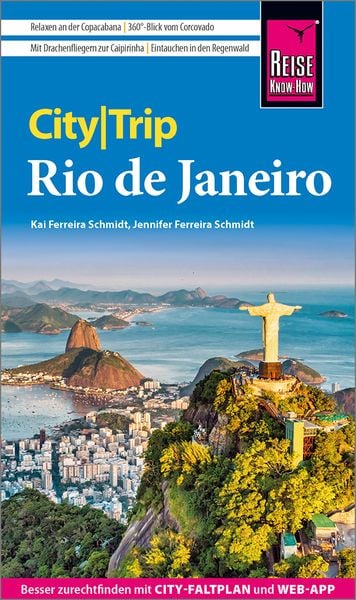 Reise Know-How CityTrip Rio de Janeiro, Taschenbuch von Jennifer Ferreira Schmidt , Kai Ferreira Schmidt, Reise Know-How Verlag Peter Rump GmbH,