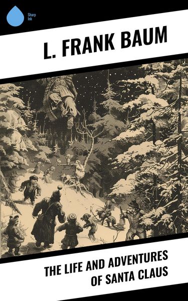 Produktbild: The Life and Adventures of Santa Claus