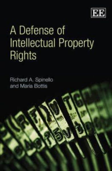 Produktbild: Spinello, R:  A Defense of Intellectual Property Rights