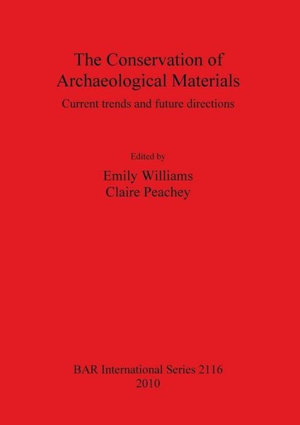 Produktbild: The Conservation of Archaeological Materials