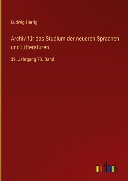 Produktbild: Archiv f&uuml;r das Studium der neueren Sprachen und Litteraturen