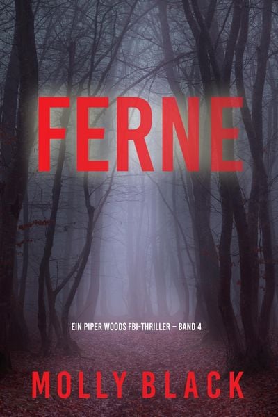 Produktbild: Ferne (Ein Piper Woods FBI-Thriller - Band 4)