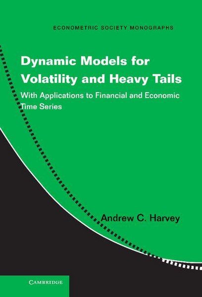 Produktbild: Dynamic Models for Volatility and Heavy Tails