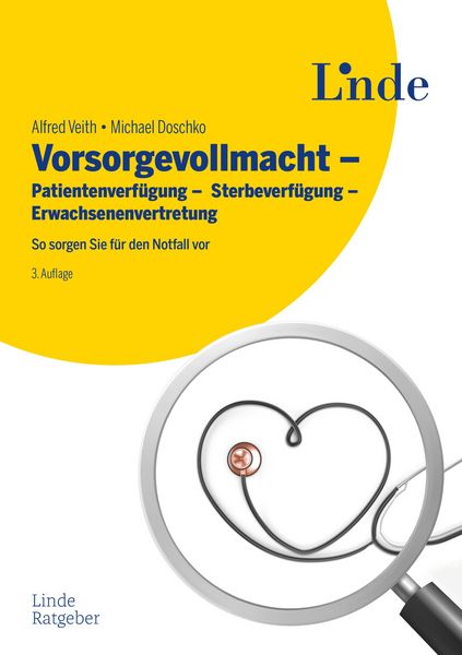 Produktbild: Vorsorgevollmacht - Patientenverf&uuml;gung - Sterbeverf&uuml;gung - Erwachsenenvertretung
