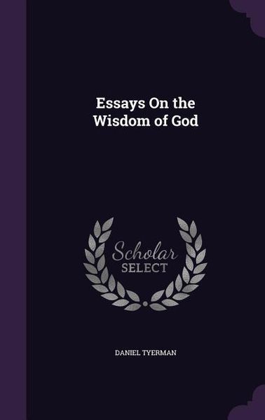 Produktbild: Essays On the Wisdom of God