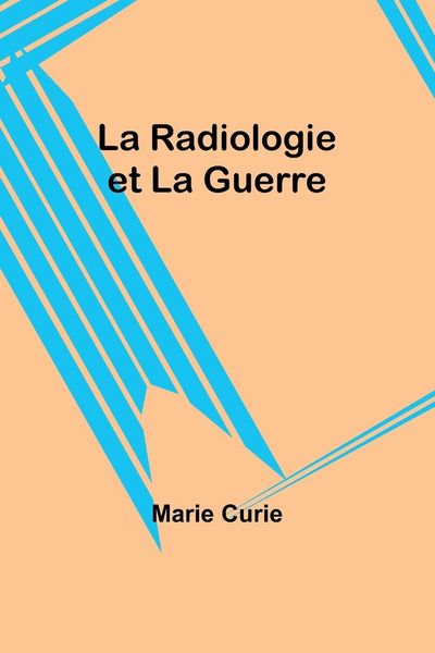 Produktbild: La Radiologie et La Guerre