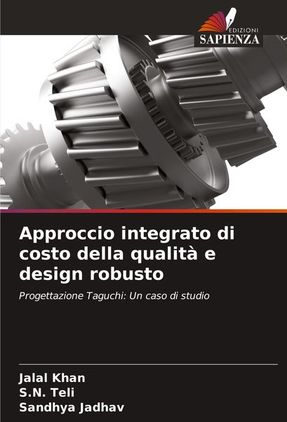 Produktbild: Approccio integrato di costo della qualit&agrave; e design robusto