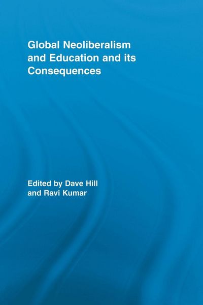 Produktbild: Global Neoliberalism and Education and its Consequences