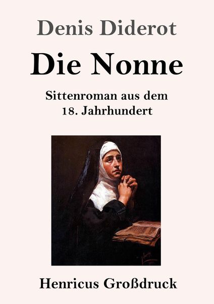 Die Nonne (Großdruck), Taschenbuch von Denis Diderot, BoD - Books on Demand, 9783847835554