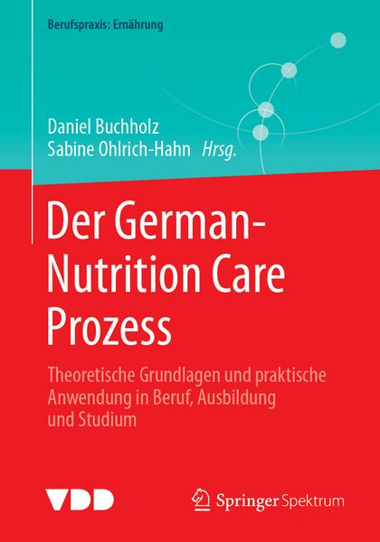 Der German-Nutrition Care Prozess, Taschenbuch von , Springer Berlin, 978-3-662-70973-3