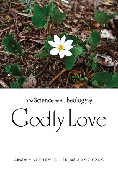 Produktbild: The Science and Theology of Godly Love